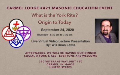 What is the York Rite?  Origin to Today – a Carmel 421 Masonic Education Event