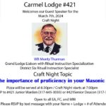 Carmel #421 Craft Night with Special Guest Speaker – 03-07-2024