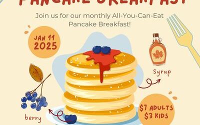 January 2025 Pancake Breakfast – Jan 11th 2025